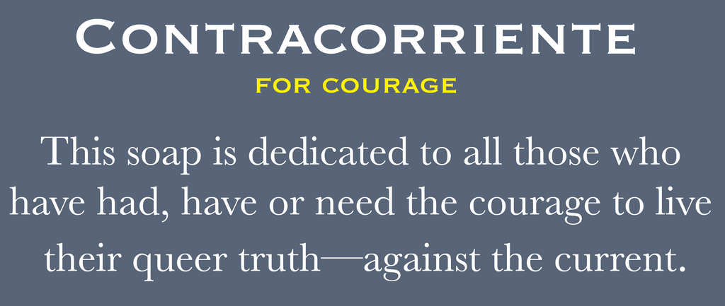 CONTRACORRIENTE, for courage
